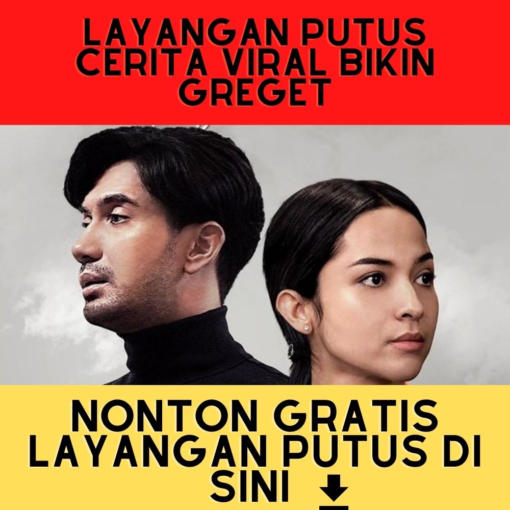 nonton gratis layangan putus